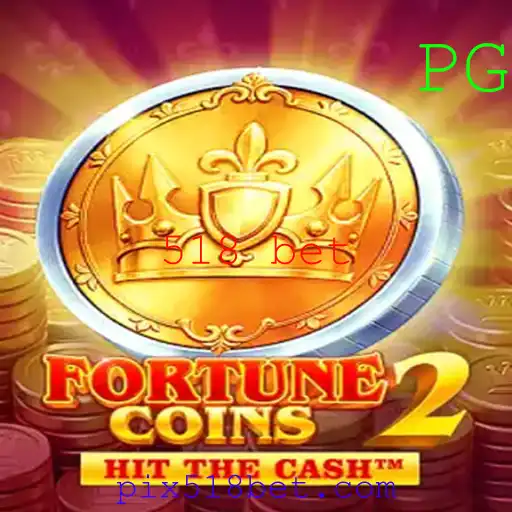 Desvendando FortuneCoins2: O Jogo Revolucionário e as Estratégias de 518 Bet