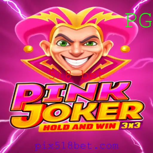 Explorando o Universo de Pinkjoker: A Aventura do 518 Bet